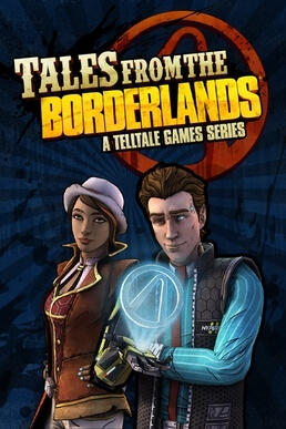 Tales From the Borderlands Tales From the Borderlands